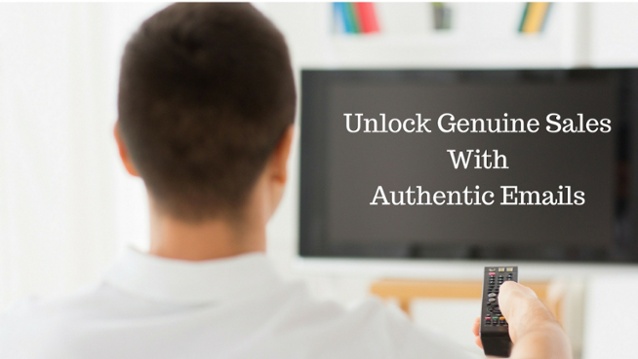 How to Unlock Genuine Sales With Authentic Email Marketing